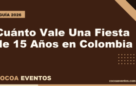 Cuánto vale una fiesta de 15 años en Colombia - Cocoa Eventos