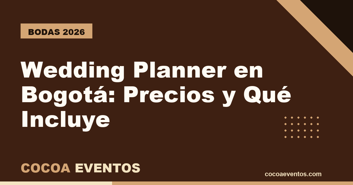 Wedding planner en Bogotá precios y qué incluye - Cocoa Eventos