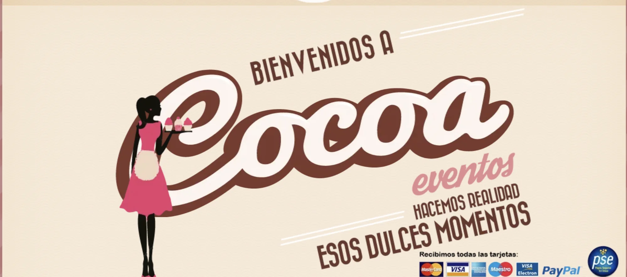 Bienvenidos a Cocoa Eventos, hacemos realidad esos dulces momentos